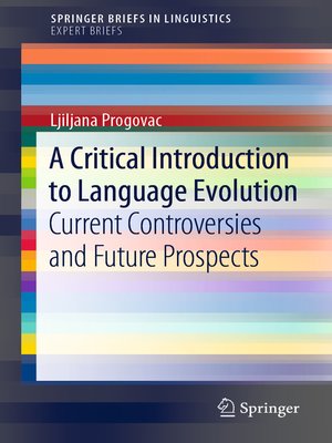 cover image of A Critical Introduction to Language Evolution